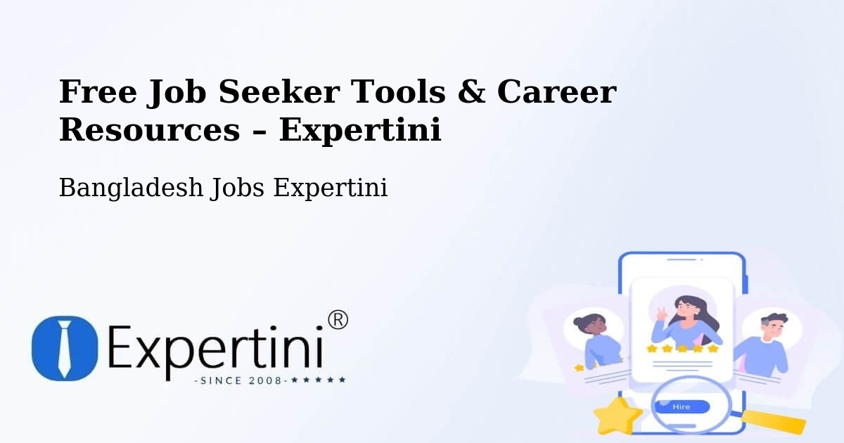 Free Job Seeker Tools & Career Resources – Sayani - Sayani, Bangladesh Jobs Expertini